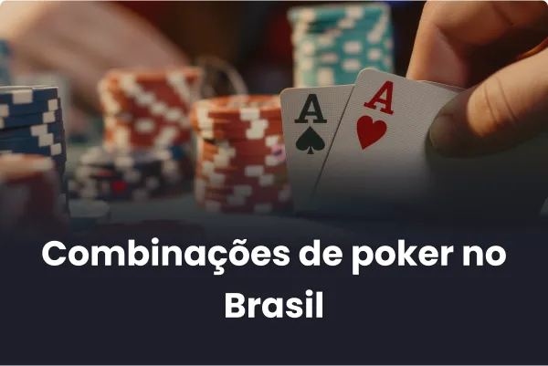 Combinações de poker no Brasil